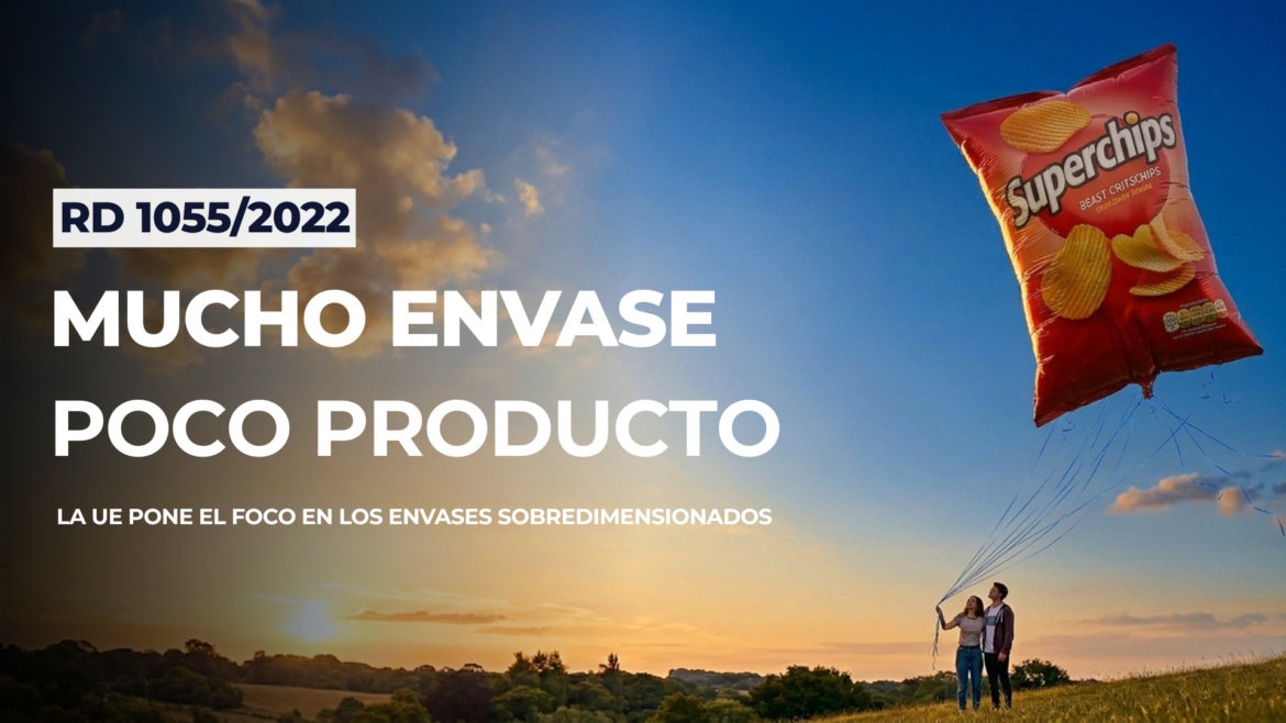 Mucho envase para tan poco producto la UE pone el foco en los envases sobredimensionados (2)